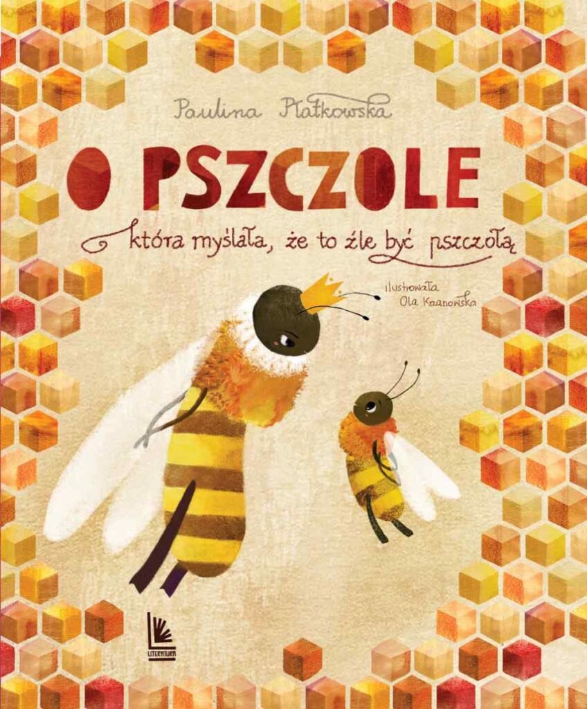 O pszczole, która myślała, że to źle być pszczołą